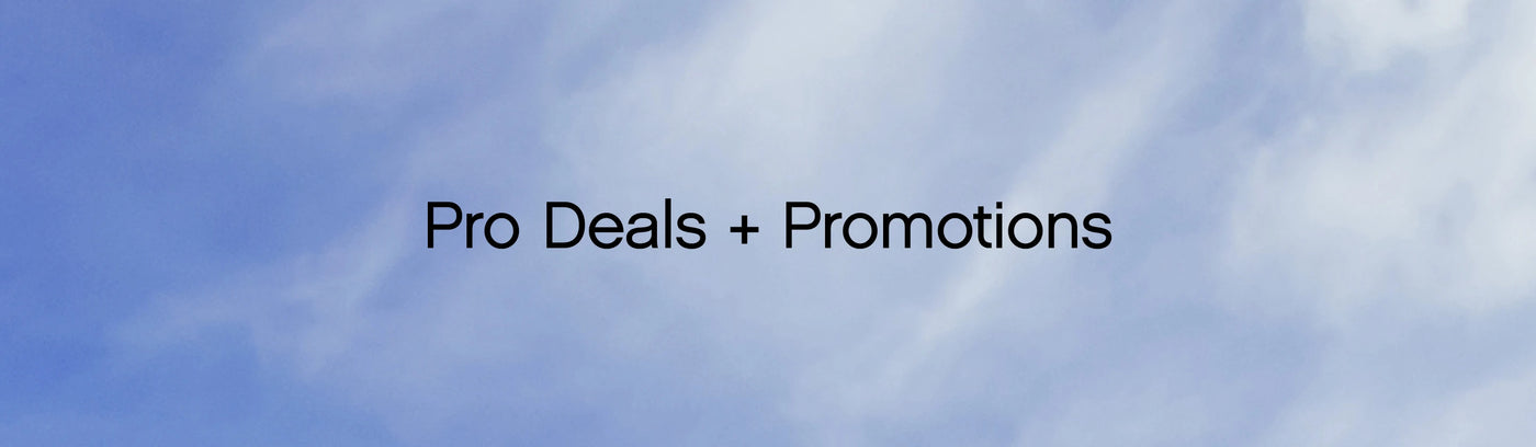 PRO Deals + Promotions